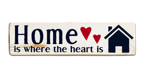 Home is where the heart is rustic wood sign
