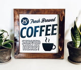 Fresh Brewed Coffee Farmhouse sign
